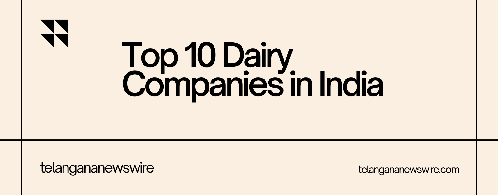 Top 10 Dairy Companies in India