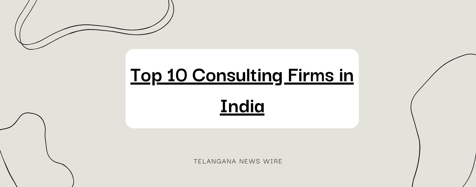 Top 10 Consulting Firms in India