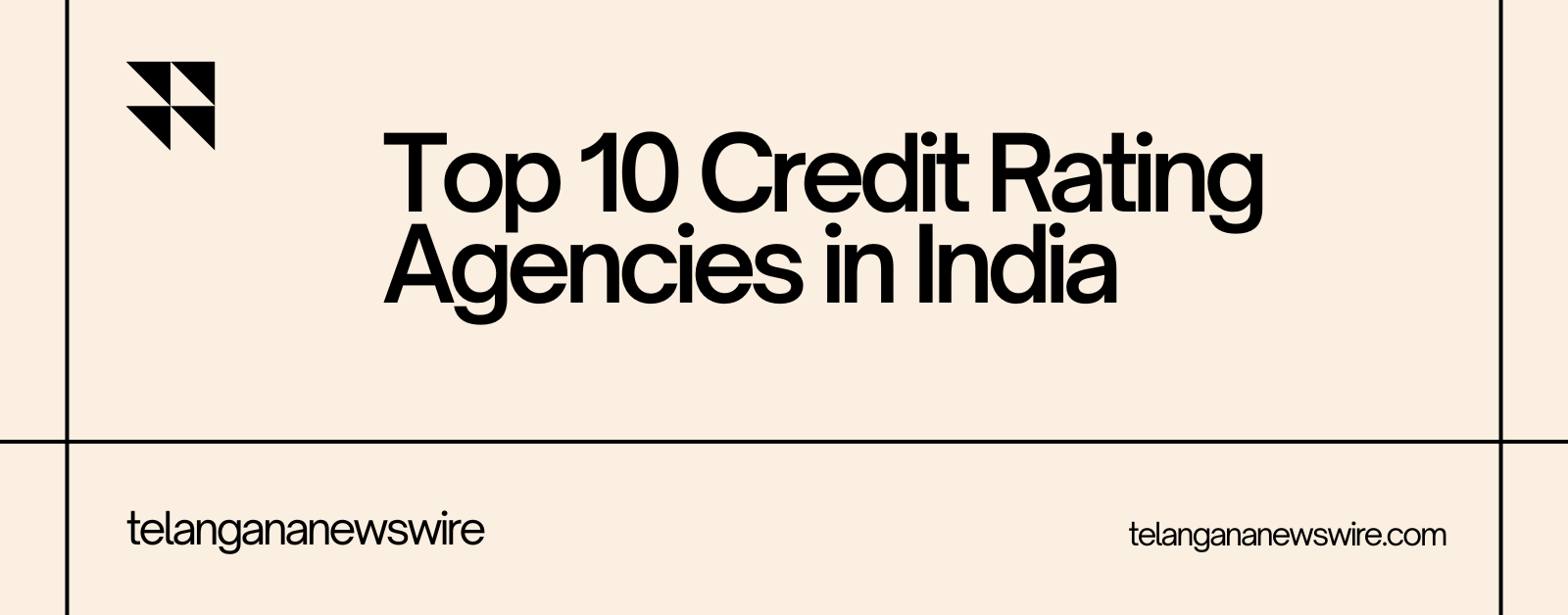 Top 10 Credit Rating Agencies in India