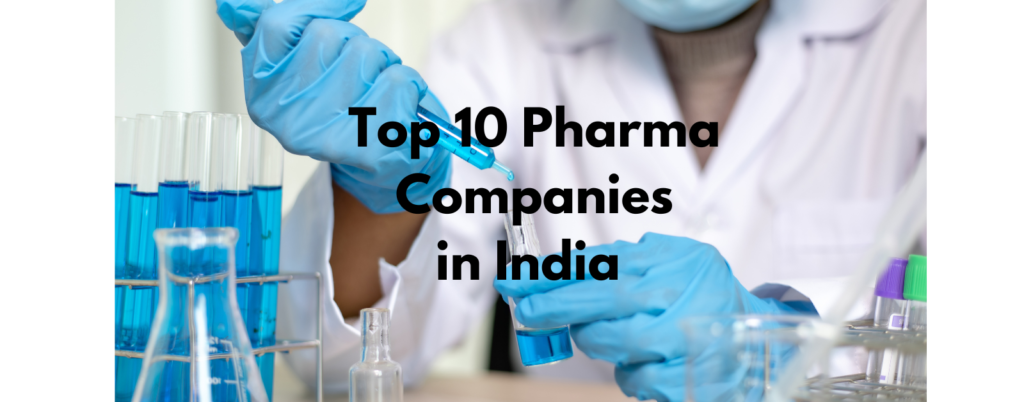 Top 10 Pharma Companies in India