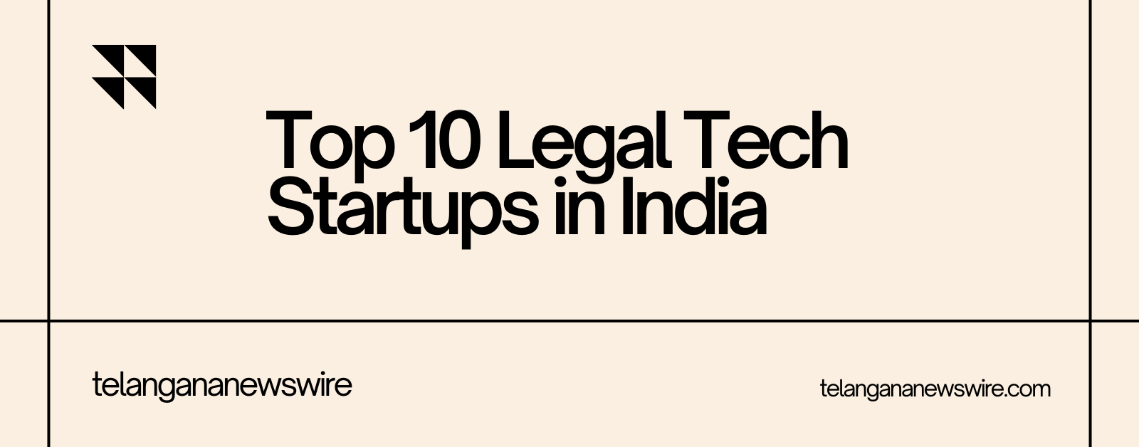Top 10 Legal Tech Startups in India
