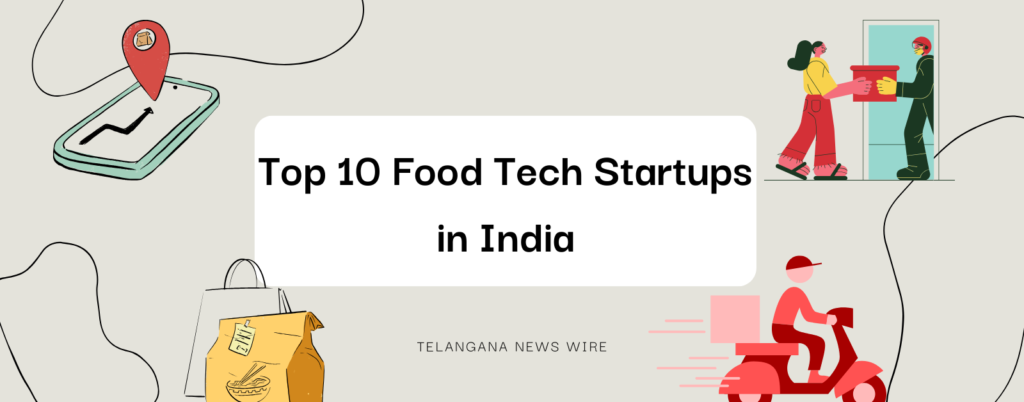 Top 10 FoodTech Startups in India