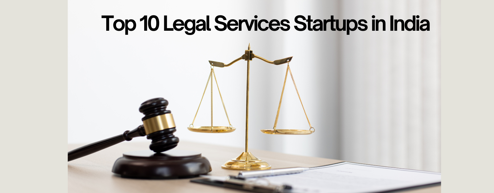 Top 10 Legal Services Startups in India