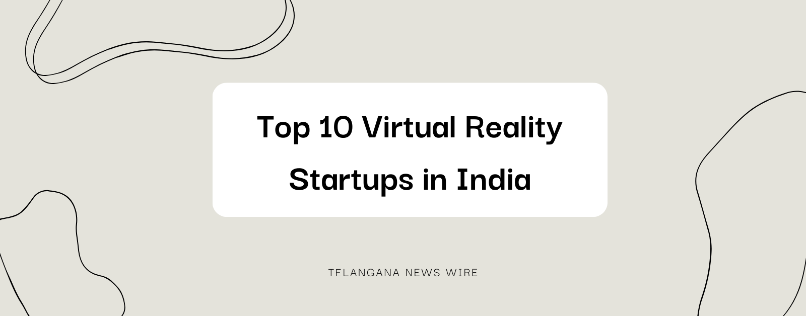 Top 10 Virtual Reality Startups in India