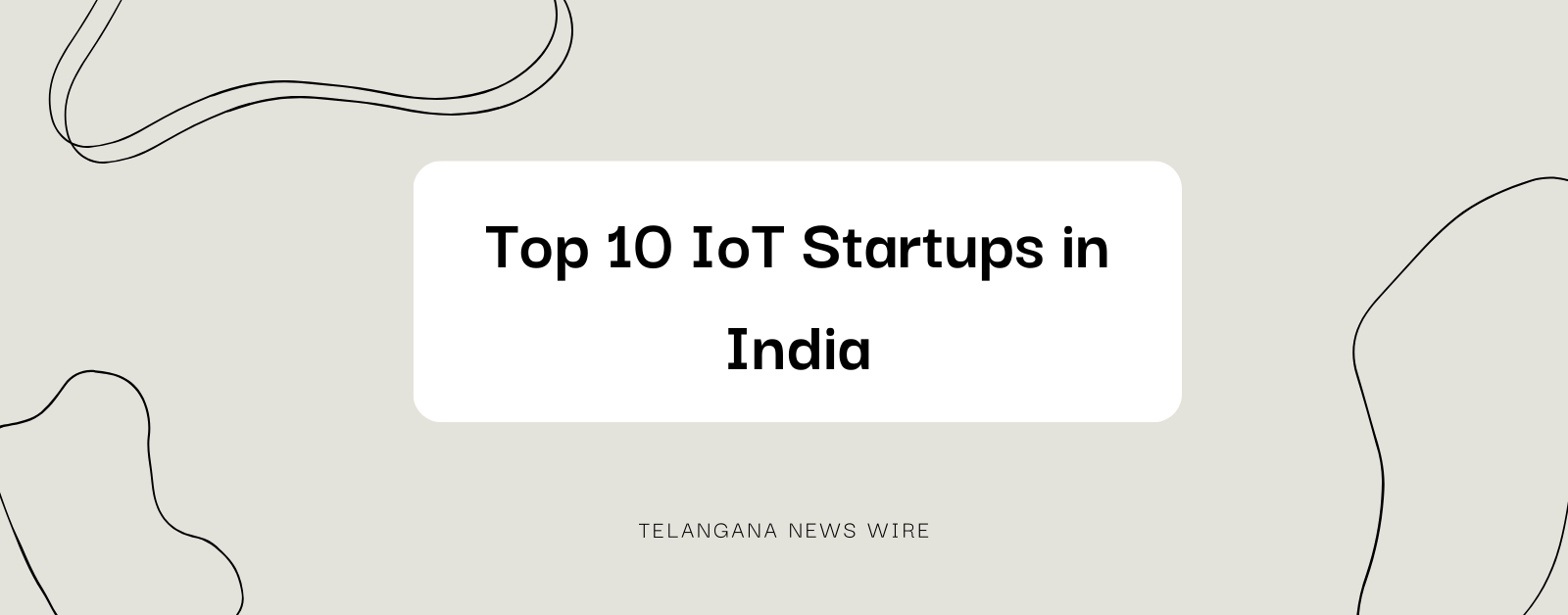 Top 10 IoT Startups in India