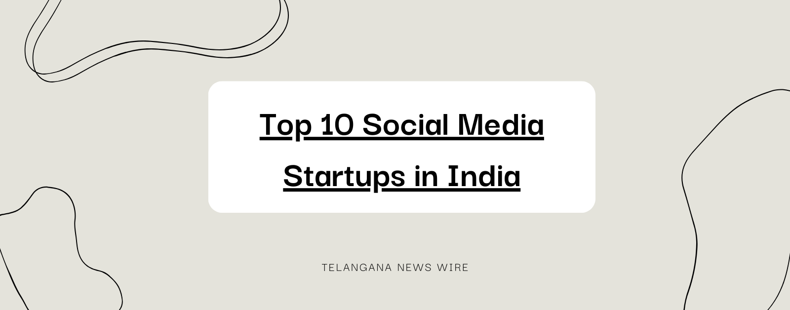 Top 10 Social Media Startups in India