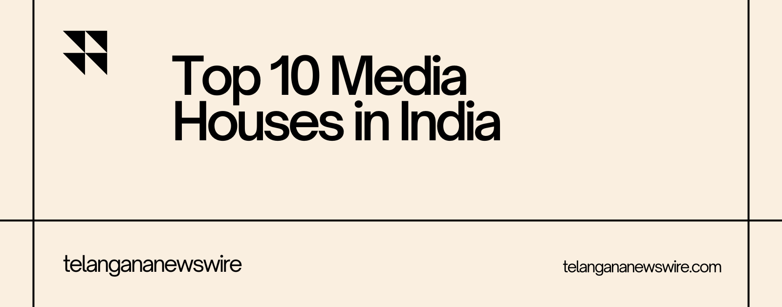 Top 10 Media Houses in India