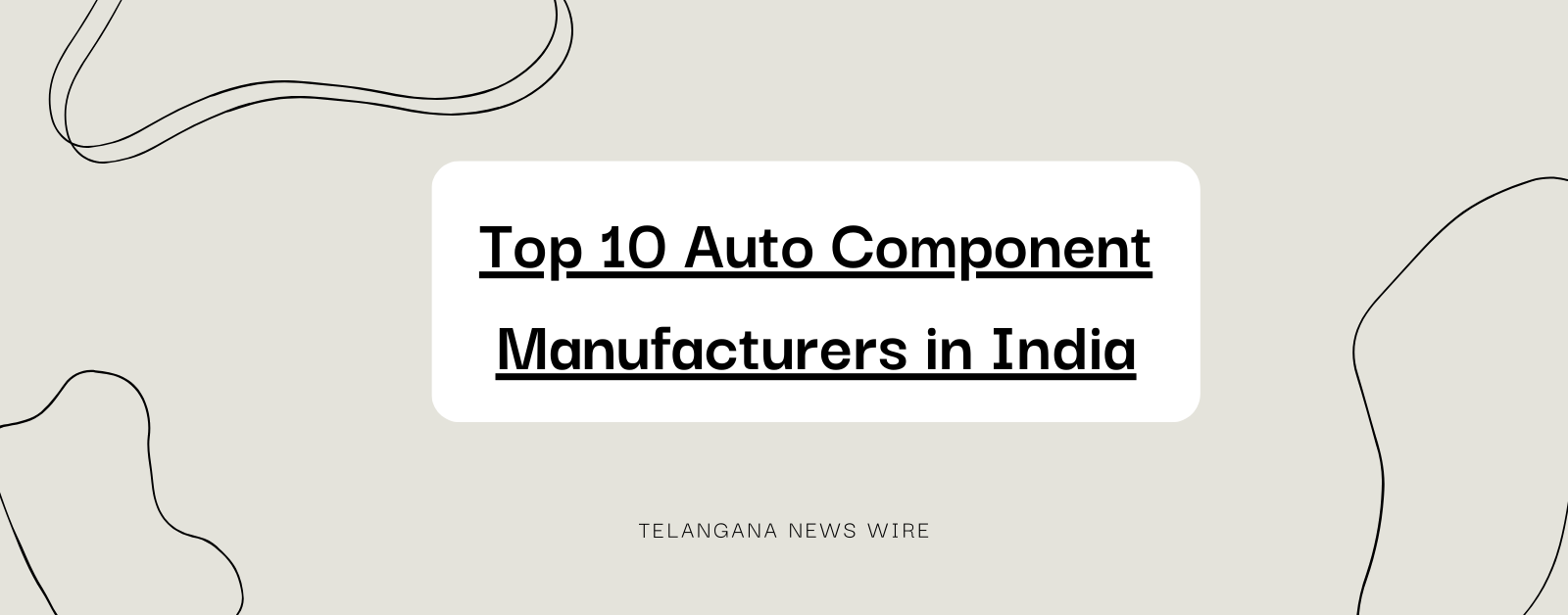 Top 10 Auto Component Manufacturers in India