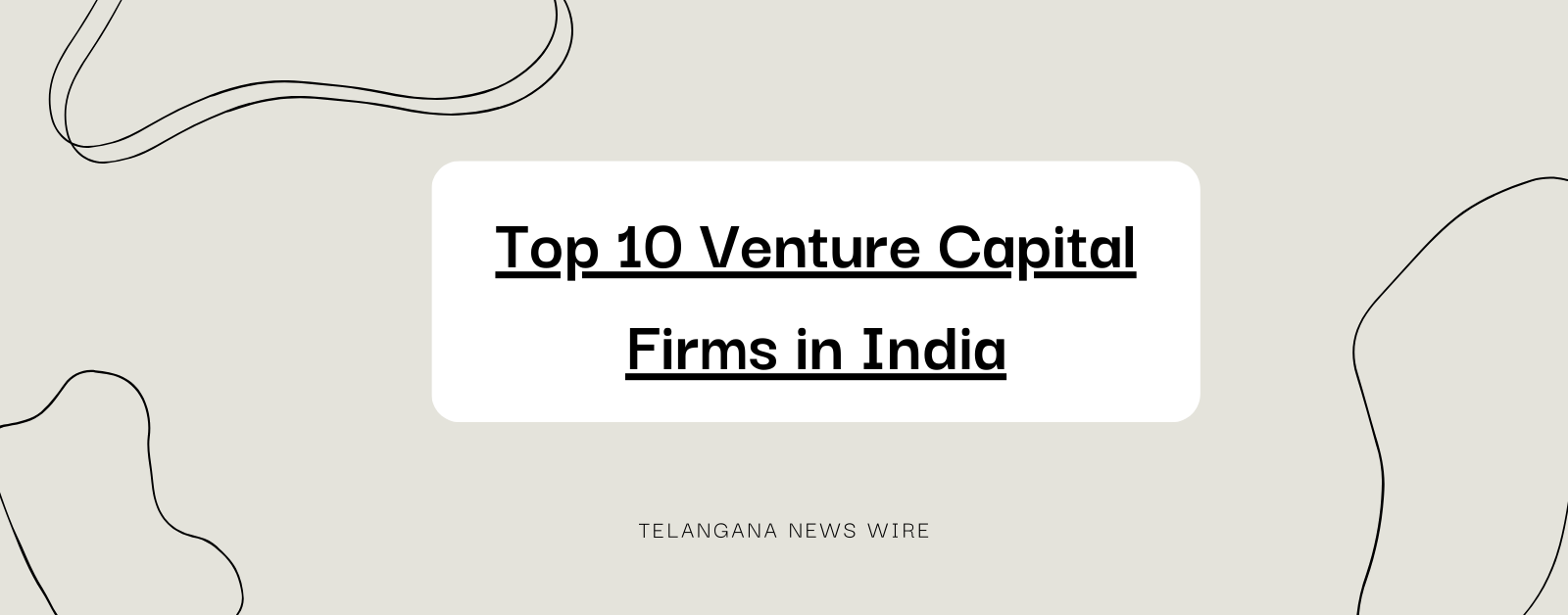 Top 10 Venture Capital Firms in India