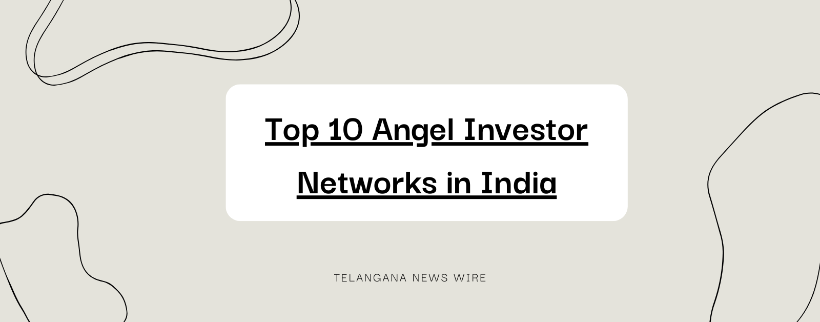 Top 10 Angel Investor Networks in India