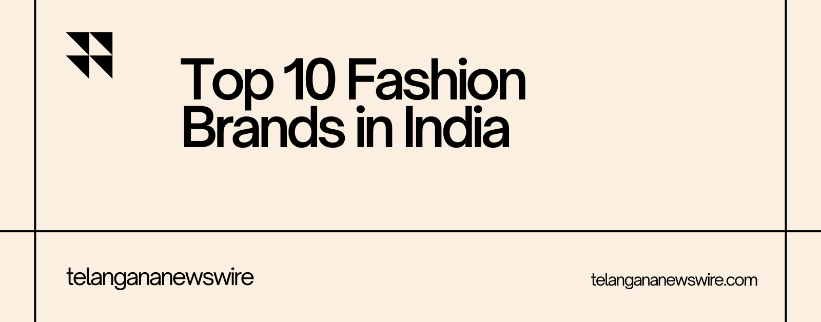 Top 10 Fashion Brands in India